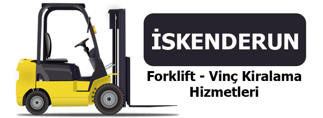 İskenderun Forklift Kiralama Hizmetleri